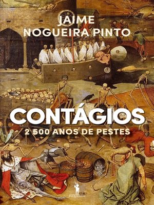 cover image of Contágios  2500 Anos de Pestes
